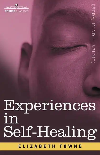 Experiences in Self-Healing - Paperback