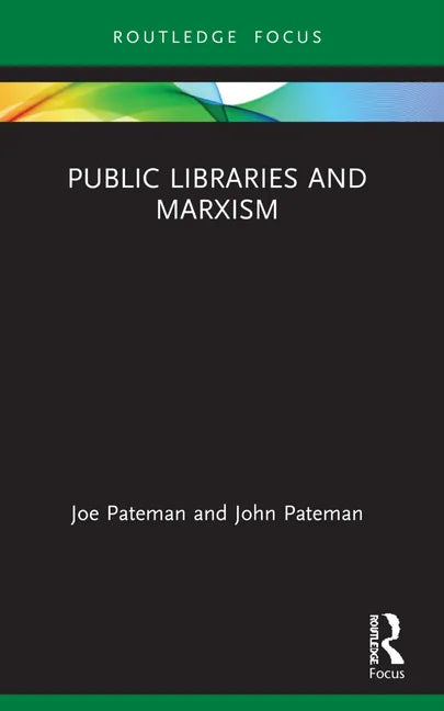 Public Libraries and Marxism - Paperback