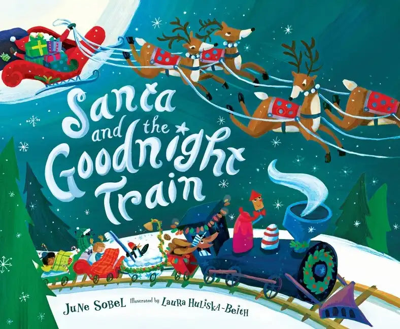 Santa and the Goodnight Train: A Christmas Holiday Book for Kids - Hardcover