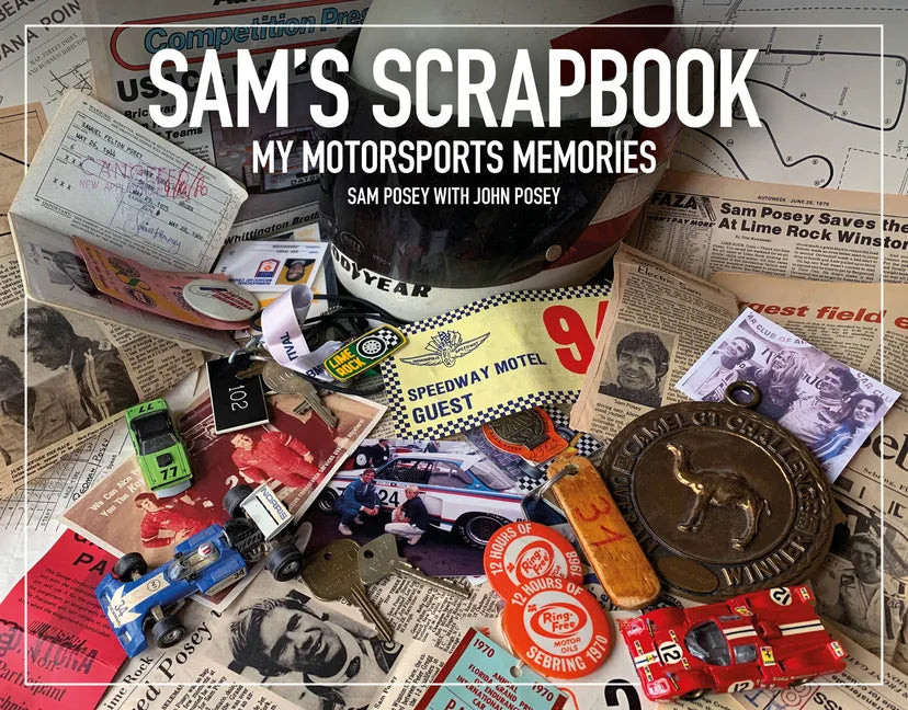 Sam's Scrapbook: My Motorsports Memories - Hardcover