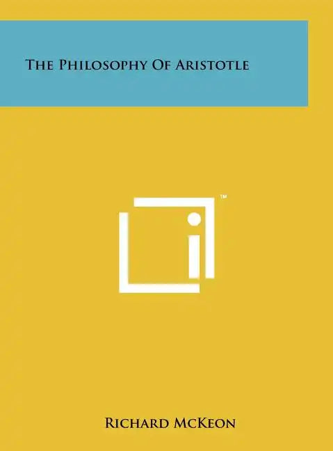 The Philosophy Of Aristotle - Hardcover