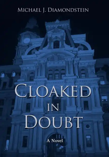 Cloaked in Doubt - Hardcover