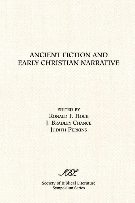 Ancient Fiction and Early Christian Narrative - Paperback