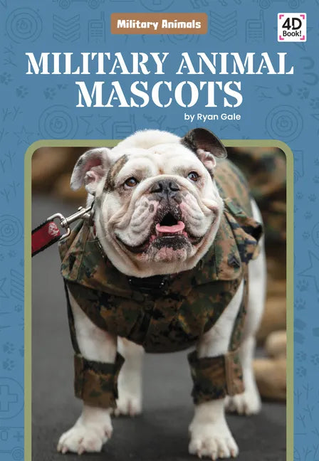 Military Animal Mascots - Library Binding