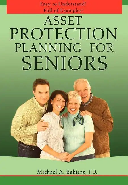 Asset Protection Planning for Seniors - Hardcover