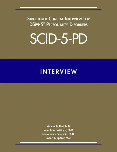 User's Guide for the Structured Clinical Interview for Dsm-5(r) Disorders--Clinician Version (Scid-5-CV) - Paperback