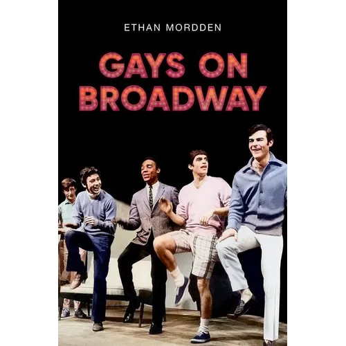 Gays on Broadway - Hardcover