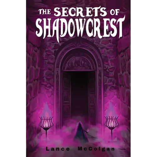 The Secrets of Shadowcrest - Paperback