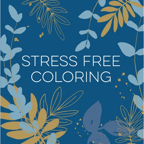 Stress Free Coloring (Blue) (Keepsake Coloring Books) - Paperback