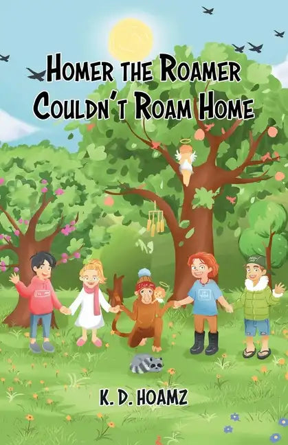 Homer the Roamer Couldn't Roam Home - Paperback