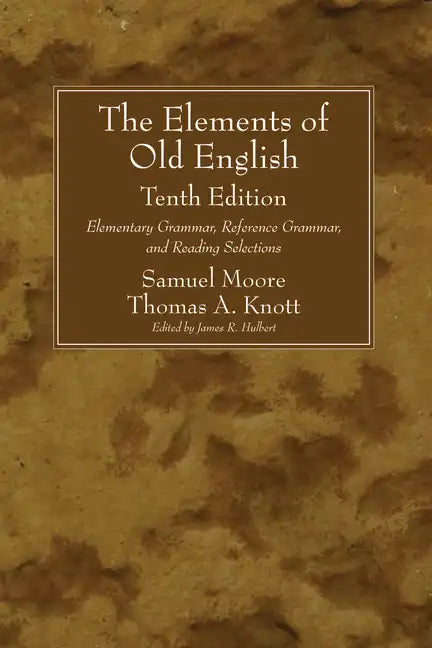 The Elements of Old English, Tenth Edition - Paperback