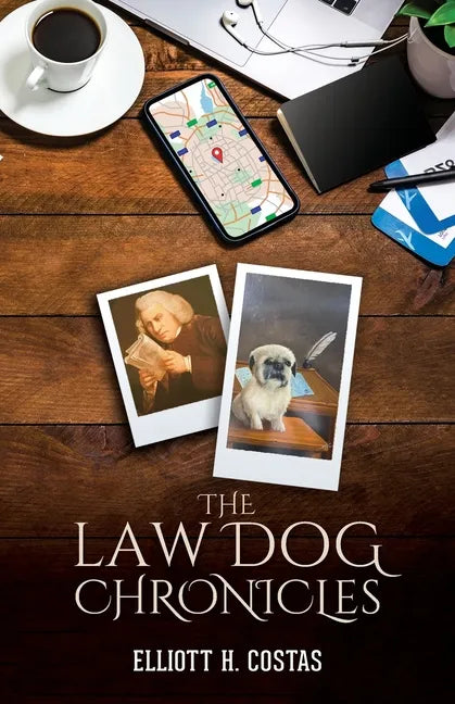 The Law Dog Chronicles - Paperback