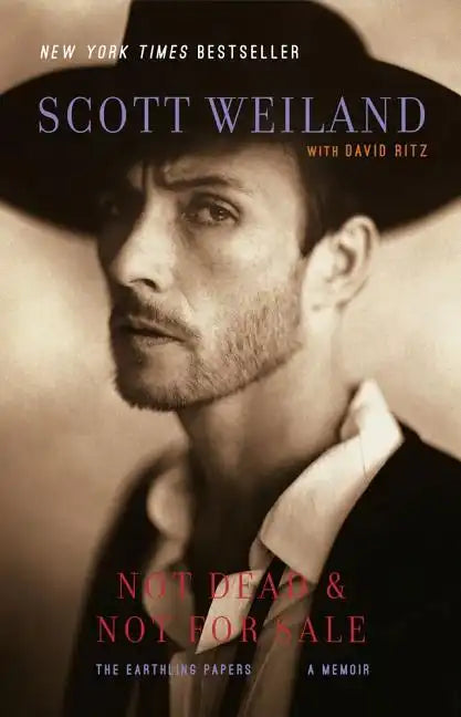 Not Dead & Not for Sale: The Earthling Papers, a Memoir - Paperback