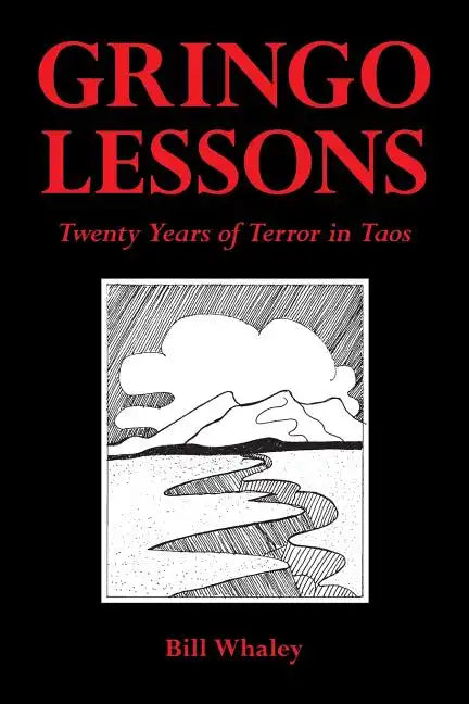 Gringo Lessons: Twenty Years of Terror in Taos - Paperback