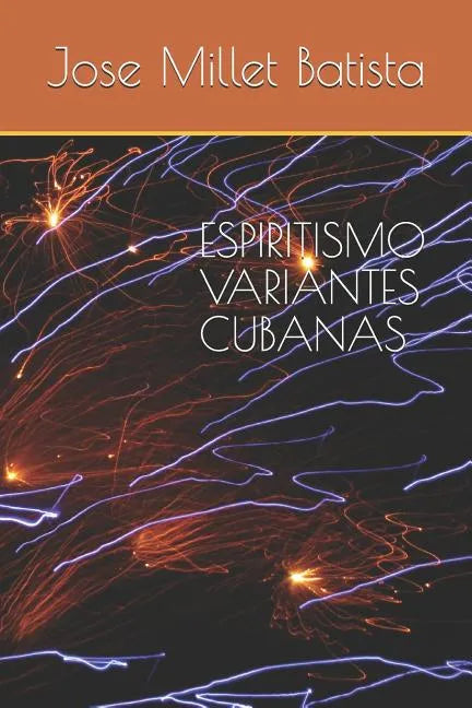 Espiritismo, Variantes Cubanas - Paperback
