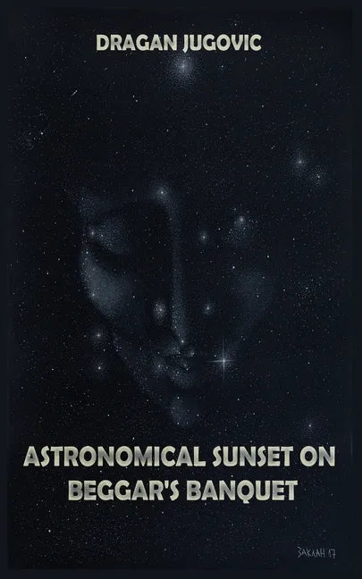 Astronomical sunset on beggar's banquet - Paperback