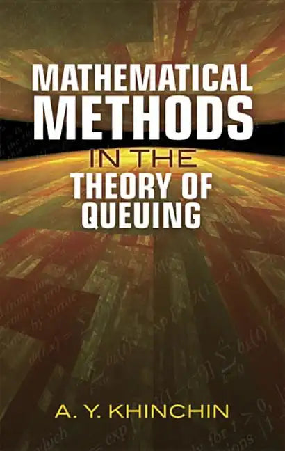 Mathematical Methods in the Theory of Queuing - Paperback