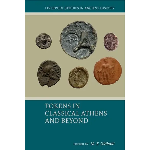 Tokens in Classical Athens and Beyond - Paperback