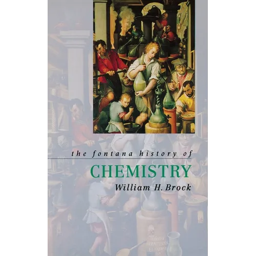 The Fontana History of Chemistry - Paperback