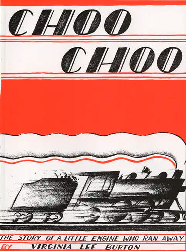 Choo Choo: The Story of a Little Engine Who Ran Away - Paperback