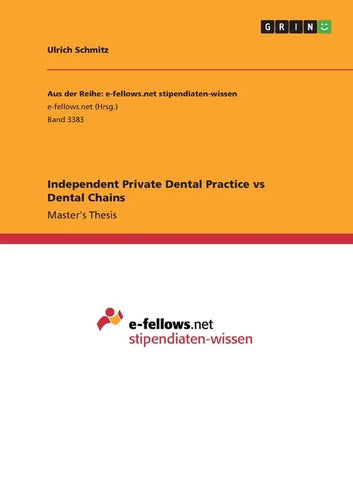 Independent Private Dental Practice vs Dental Chains - Paperback