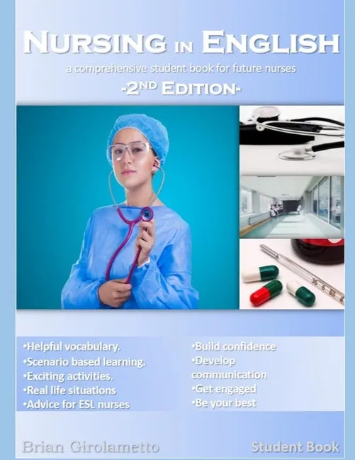 Nursing in English: A Comprehensive Student Book for Future Nurses - Paperback