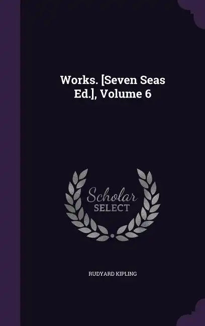 Works. [Seven Seas Ed.], Volume 6 - Hardcover