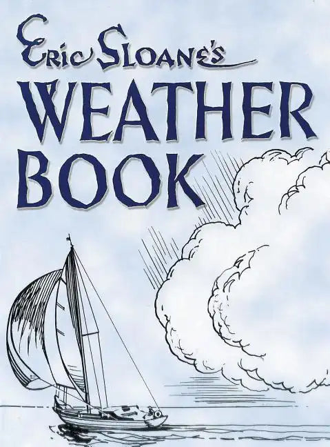 Eric Sloane's Weather Book - Hardcover