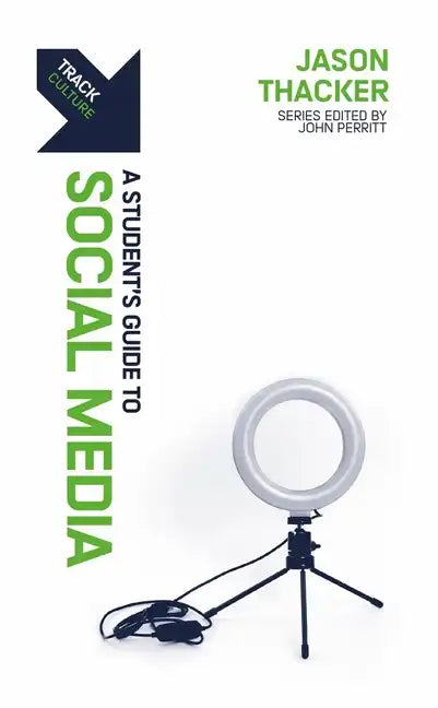 Track: Social Media: A Student's Guide to Social Media - Paperback