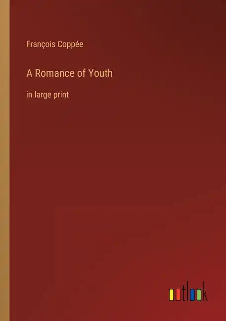 A Romance of Youth: in large print - Paperback