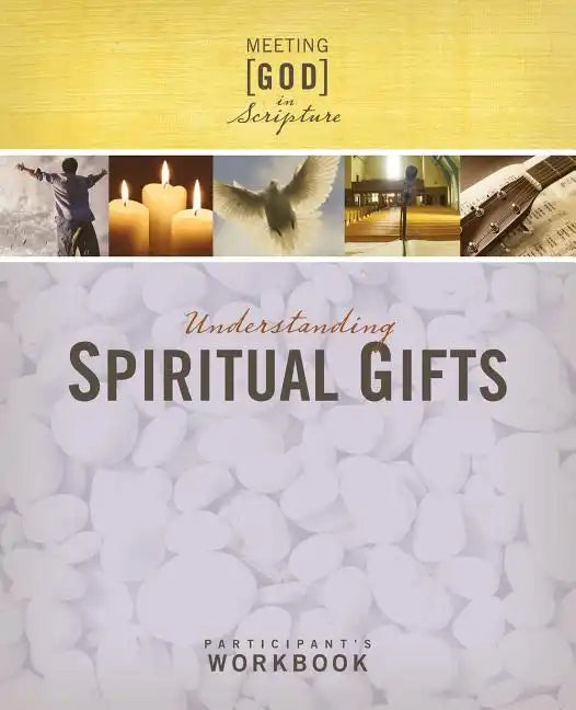 Understanding Spiritual Gifts, Participant's Workbook (Meeting God in Scripture) - Paperback