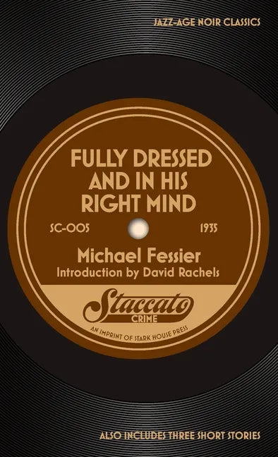 Fully Dressed and In His Right Mind - Paperback