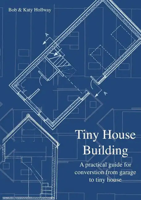 Tiny House Building - Paperback