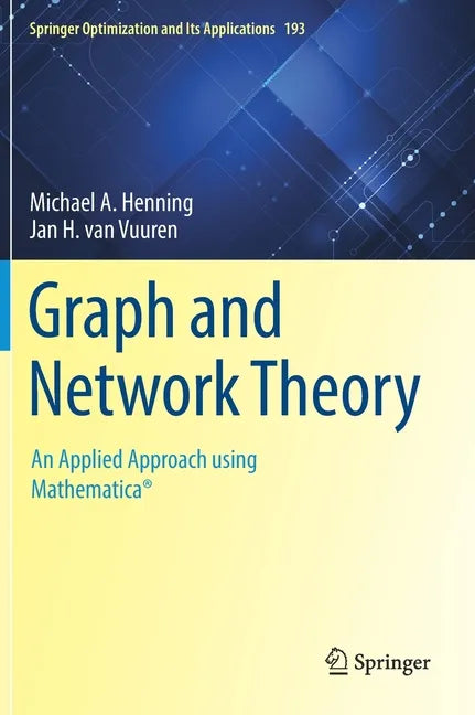 Graph and Network Theory: An Applied Approach Using Mathematica(r) - Hardcover