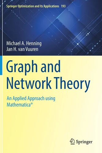 Graph and Network Theory: An Applied Approach Using Mathematica(r) - Hardcover