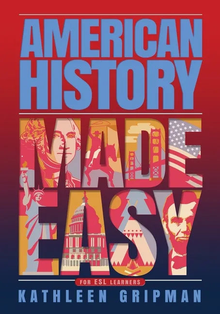 American History Made Easy: For ESL Learners - Paperback