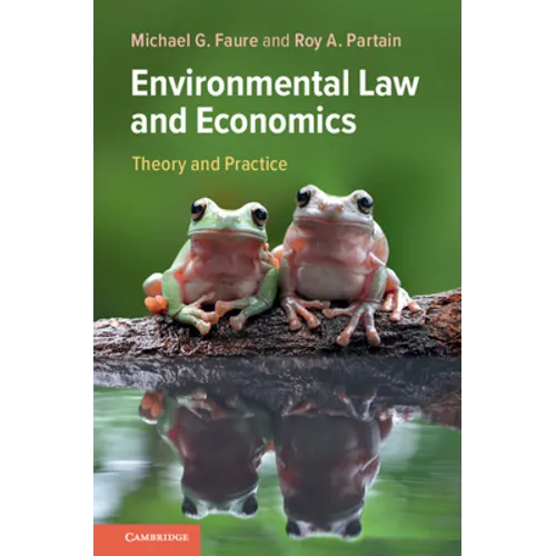 Environmental Law and Economics: Theory and Practice - Paperback