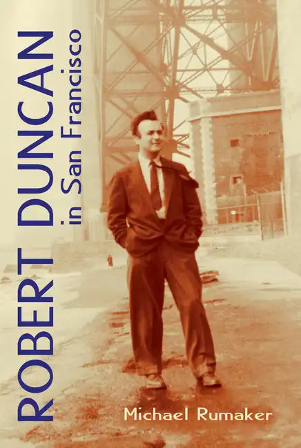 Robert Duncan in San Francisco - Paperback
