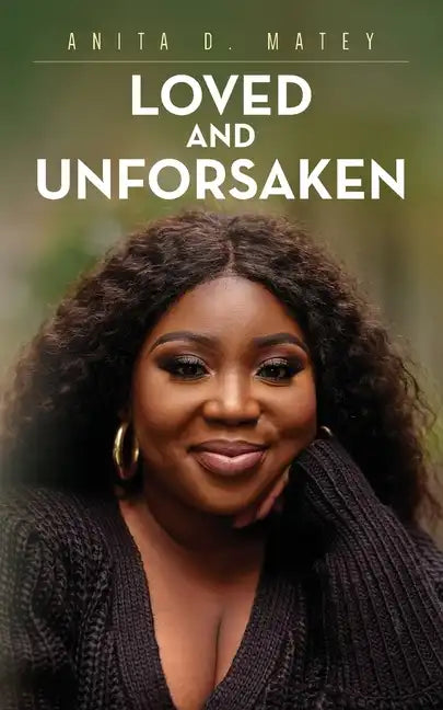 Loved and Unforsaken - Paperback