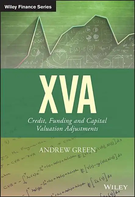 Xva: Credit, Funding and Capital Valuation Adjustments - Hardcover