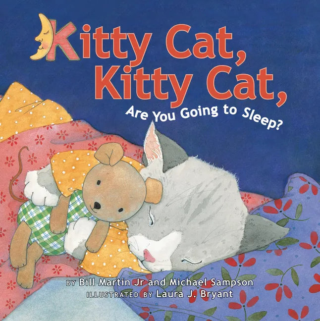 Kitty Cat, Kitty Cat, Are You Going to Sleep? - Paperback