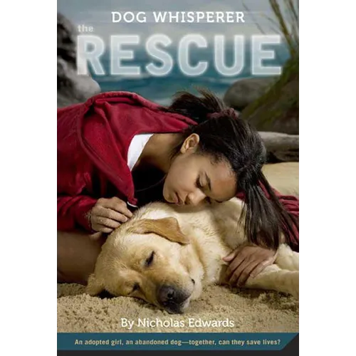 Dog Whisperer: The Rescue: The Rescue - Paperback