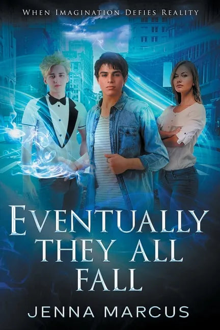 Eventually, They All Fall - Paperback