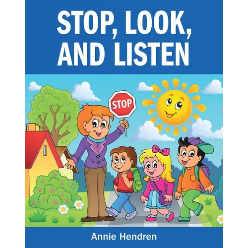 Stop, Look, and Listen - Paperback