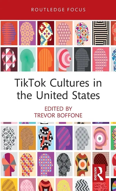 TikTok Cultures in the United States - Hardcover