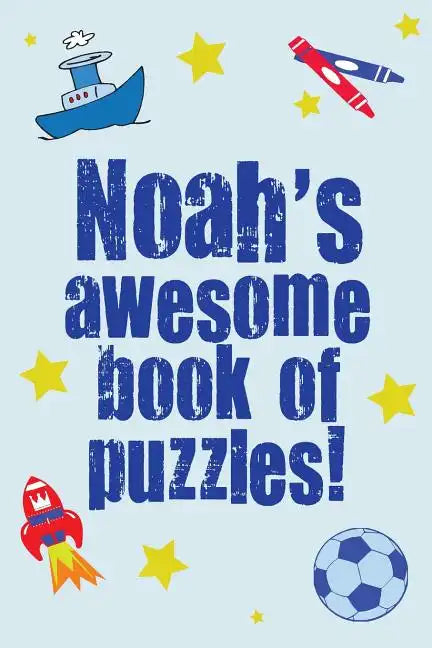 Noah's Awesome Book Of Puzzles! - Paperback