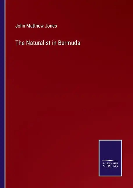 The Naturalist in Bermuda - Paperback