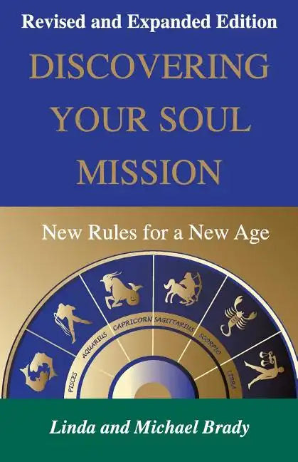 Discovering Your Soul Mission: New Rules for a New Age - Paperback