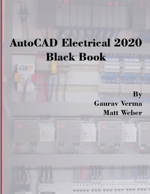 AutoCAD Electrical 2020 Black Book - Paperback