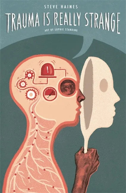Trauma Is Really Strange: Graphic Medicine - Paperback